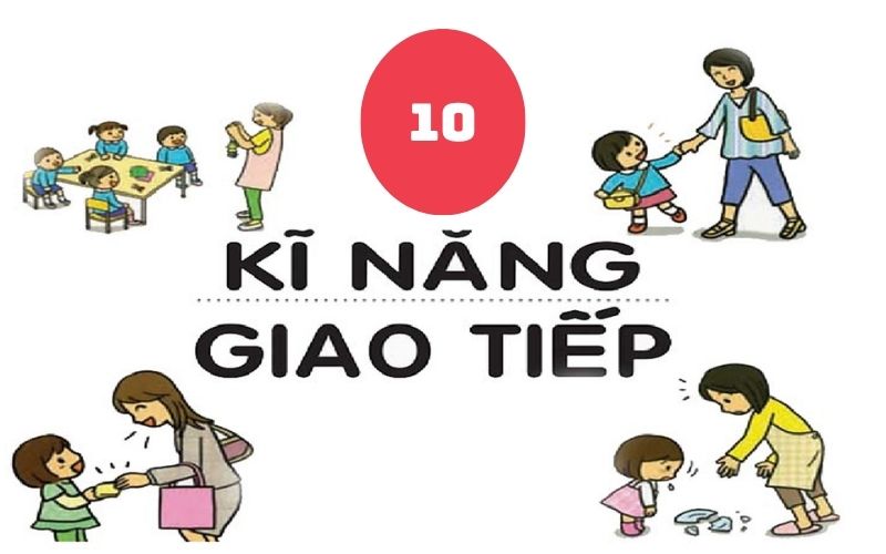 Dạy trẻ kỹ năng giao tiếp: 10 phương pháp dạy con giao tiếp hiệu quả 2 Dạy trẻ kỹ năng giao tiếp: 10 phương pháp dạy con giao tiếp hiệu quả